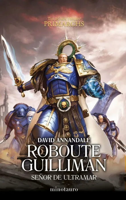 Roboute Guilliman. Señor de Ultramar. Primarchs 1