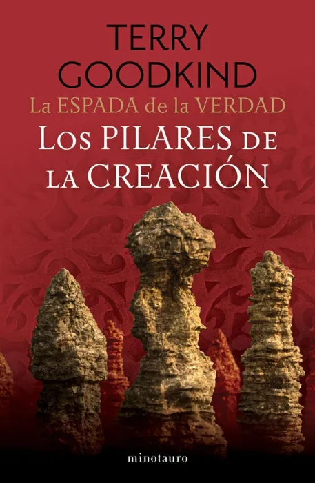 La Espada de la Verdad 7 - los Pilares de la Creación