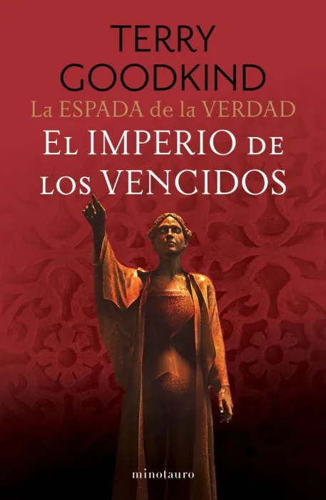 La Espada de la Verdad 8 - el Imperio de los Vencidos
