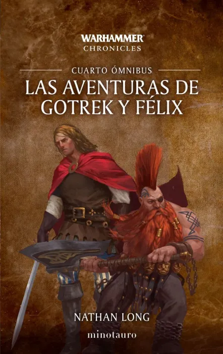 Las Aventuras de Gotrek y Félix Omnibus N. 04/06
