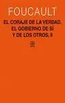 Coraje de la Verdad. El Gobierno de sí y de los Otros Ii, el