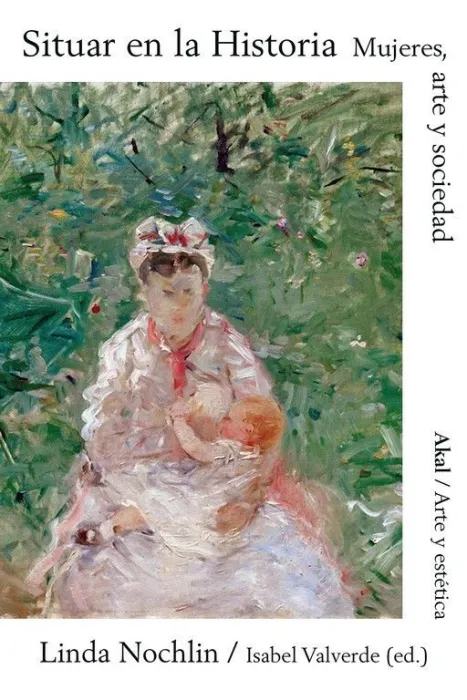 Situar en la Historia Mujeres, Arte y Sociedad