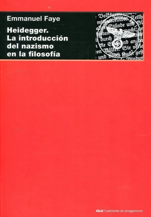 Heidegger. La Introducción del Nazismo en la Filosofía
