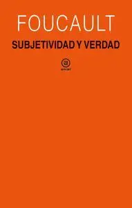 Subjetividad y Verdad