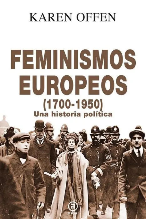 Feminismos Europeos, 1700-1950