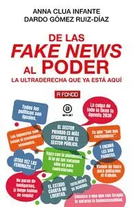 De las Fake News Al Poder