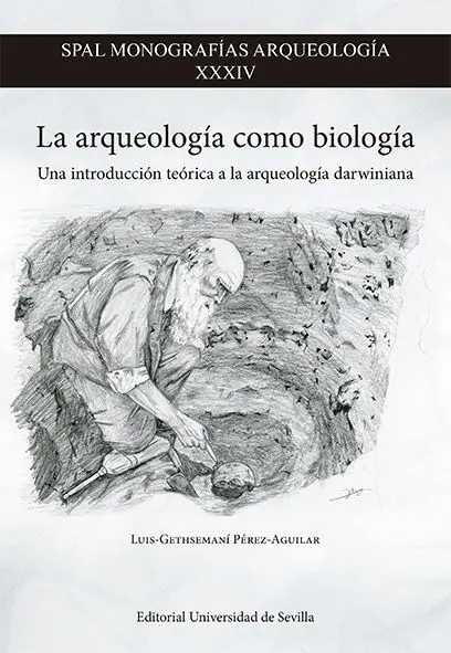 La Arqueología Como Biología