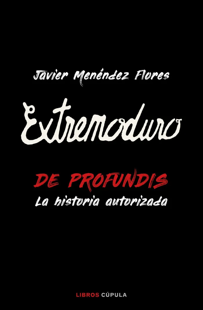 Extremoduro: de Profundis