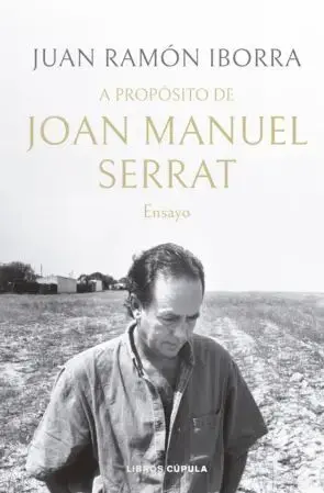 A Propósito de Joan Manuel Serrat
