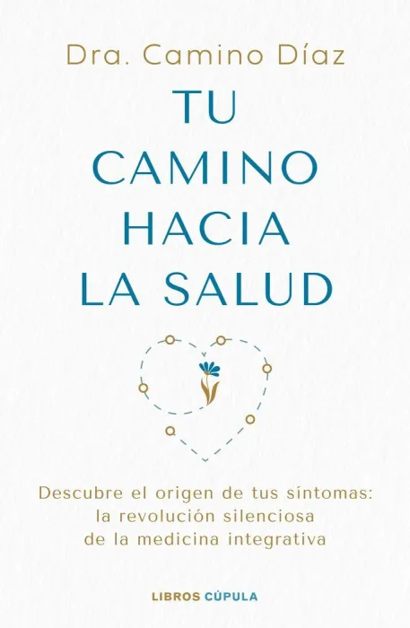 Tu Camino Hacia la Salud