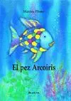 El Pez Arcoíris (El Pez Arcoíris)
