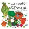 La Rebelión de las Verduras