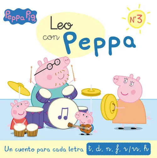 Peppa Pig. Lectoescritura - Leo con Peppa. Un Cuento para Cada Letra: T, D, N, F