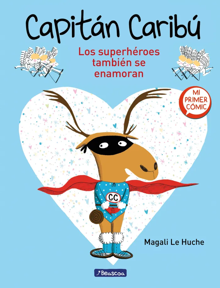 Super Caribú. Los Superhéroes También se Enamoran
