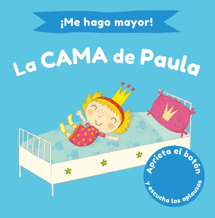 Me Hago Mayor! - la Cama de Paula