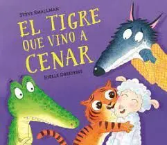 El Tigre que Vino a Cenar (Pequeñas Manitas)