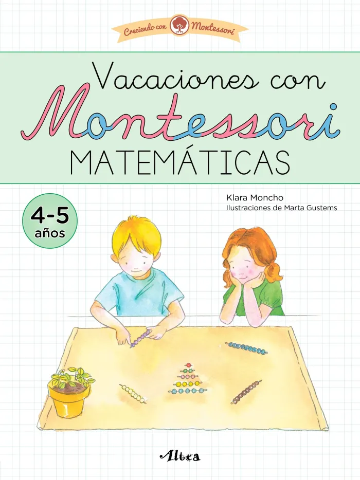 Vacaciones con Montessori. Matemáticas (4-5 Años)