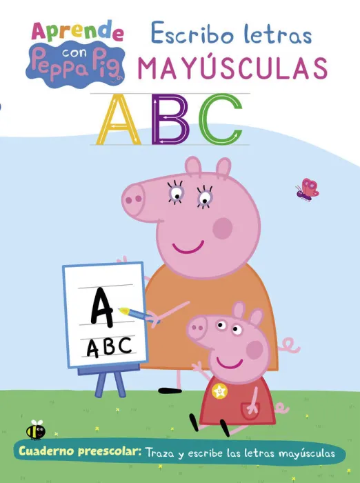 Escribo Letras Mayúsculas. Aprendo con Peppa Pig