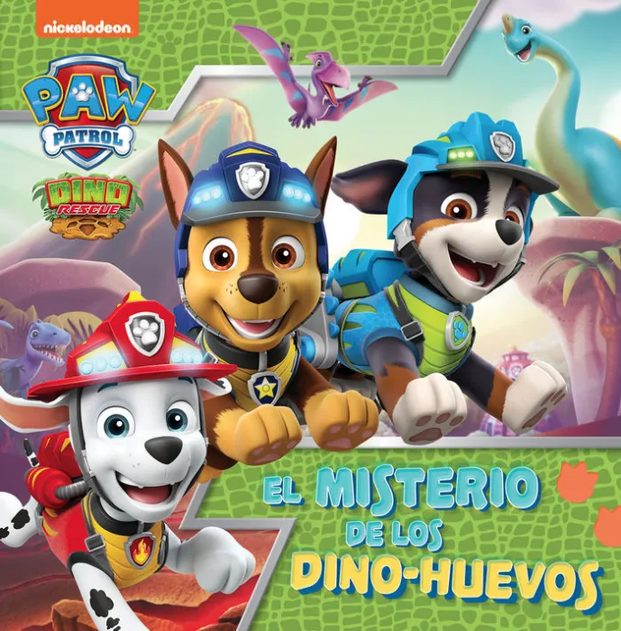 El Misterio de los Dino-Huevos. Paw Patrol