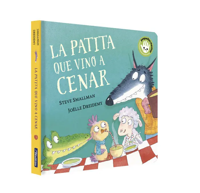 La Patita que Vino a Cenar (Pequeñas Manitas)