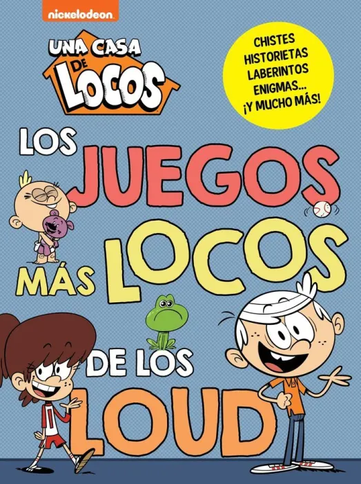 Una Casa de Locos. Los Juegos Más Locos de los Loud