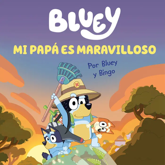Bluey. Mi Papa Es Maravilloso