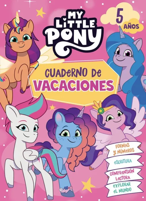 My Little Pony. Cuaderno de Vacaciones 5 Años