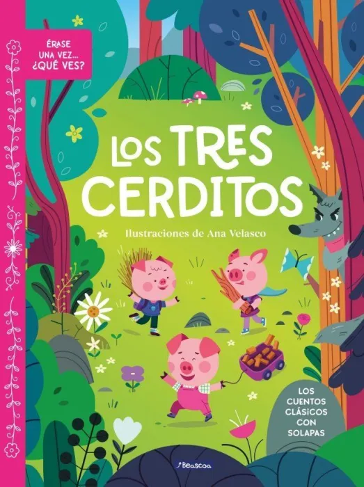 Érase una Vez... Qué Ves? - los Tres Cerditos