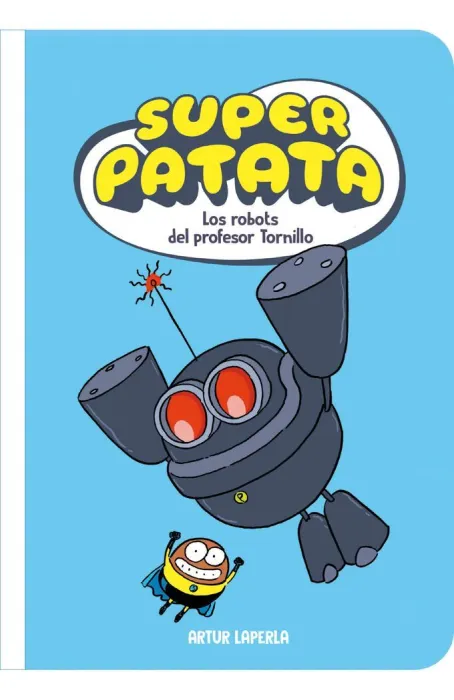 Superpatata 5 - los Robots del Profesor Tornillo