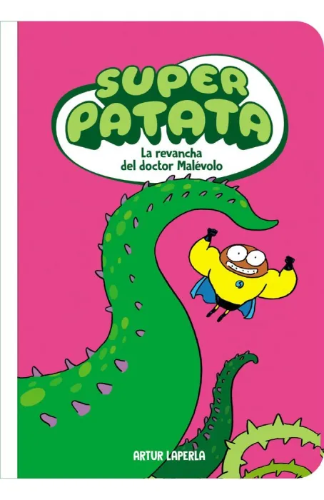 Superpatata 7 - la Revancha del Doctor Malévolo