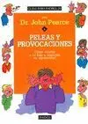 Peleas y Provocaciones