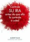 Controle Su Ira Antes de que ella le Controle a Usted