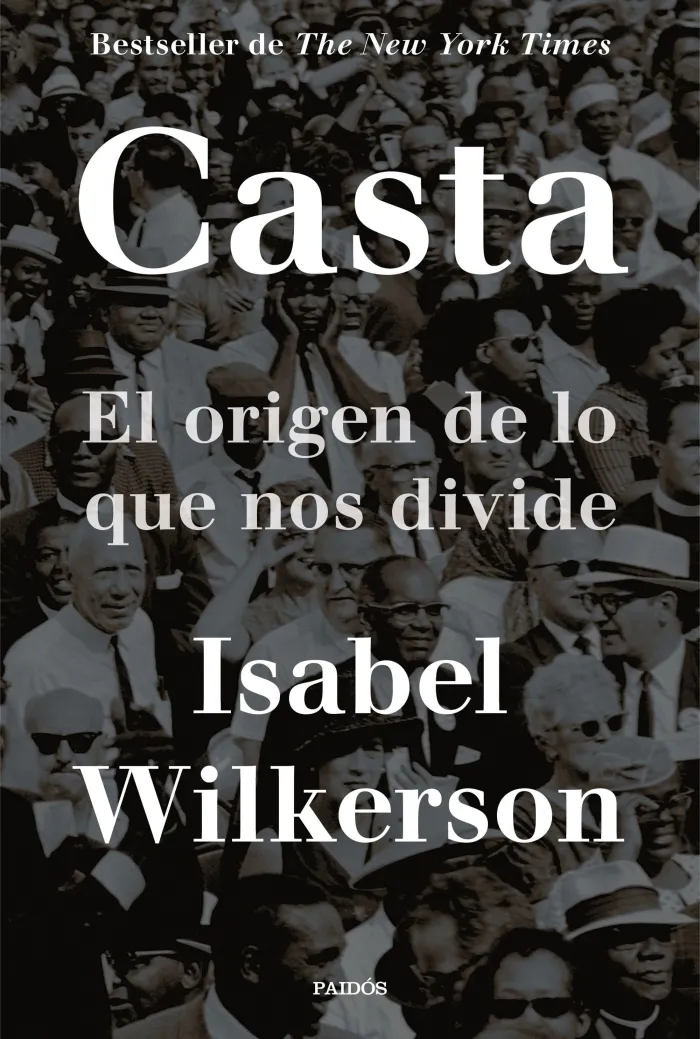 Casta. El Origen de lo que nos Divide