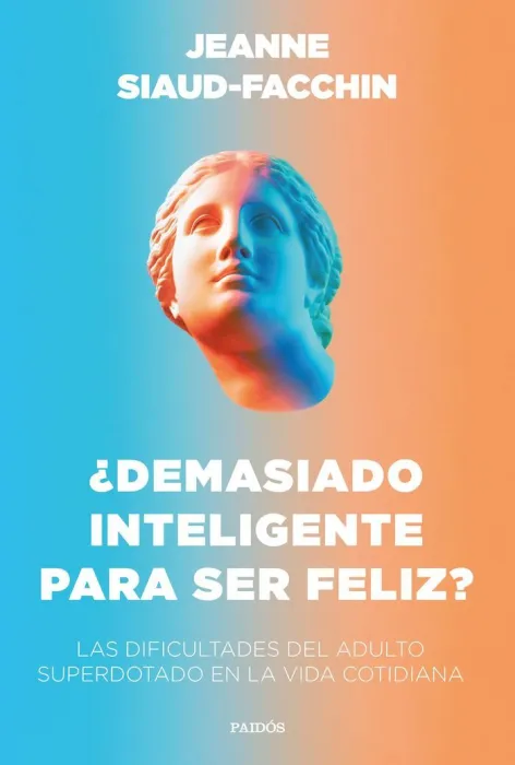 Demasiado Inteligente para Ser Feliz?