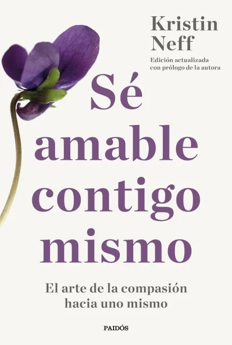 Sé Amable Contigo Mismo