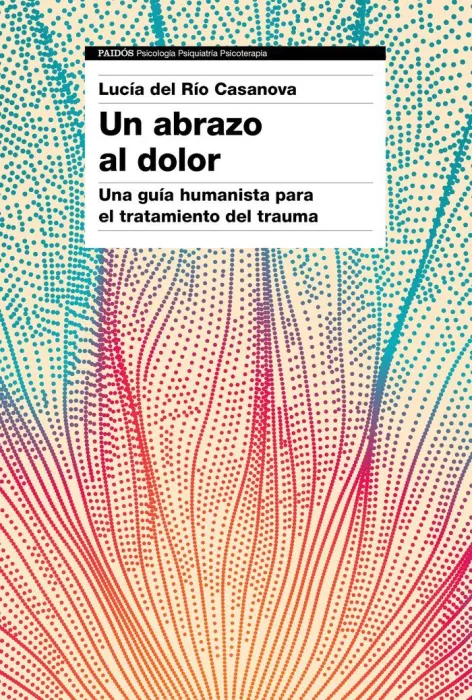 Un Abrazo Al Dolor