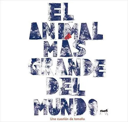 El Animal Más Grande del Mundo
