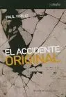 Accidente Original, el