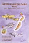 Centenario de la Aviación en Canarias, 1913-2013