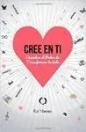 Cree en Ti