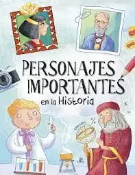Personajes Importantes en la Historia