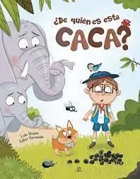De Quién Es esta Caca?