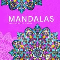 Mandalas para Atraer la Calma