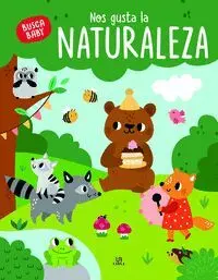 Nos Gusta la Naturaleza. Busca Baby