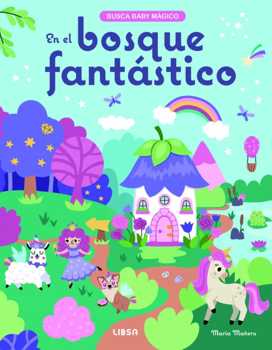 En el Bosque Fantastico. Busca Baby Magico