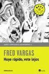 Huye Rapido, Vete Lejos