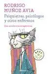 Psiquiatras, Psicólogos y Otros Enfermos