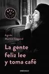 La Gente Feliz Lee y Toma Café