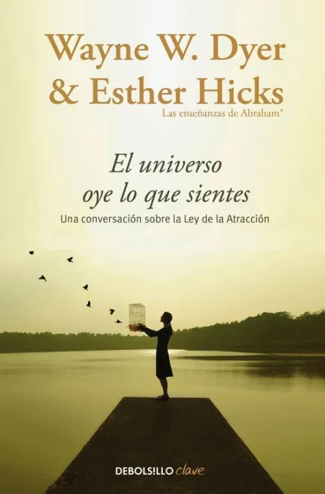 El Universo Oye lo que Sientes