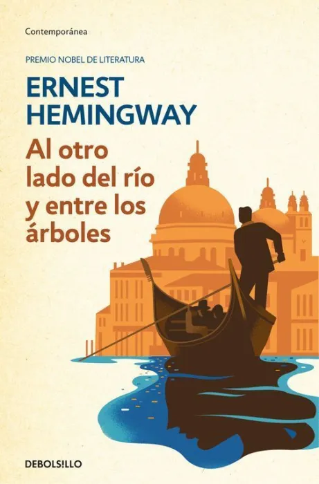 Al Otro Lado del Río y entre los Árboles